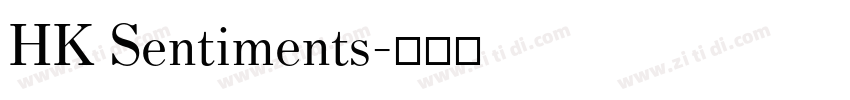 HK Sentiments字体转换